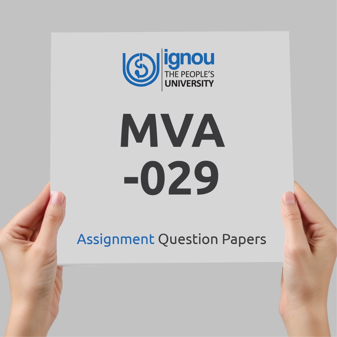 IGNOU MVA-029 Assignment Question Paper Free Download (2023-24)