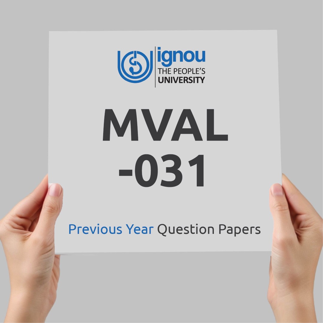 IGNOU MVAL-031 Previous Year Exam Question Papers