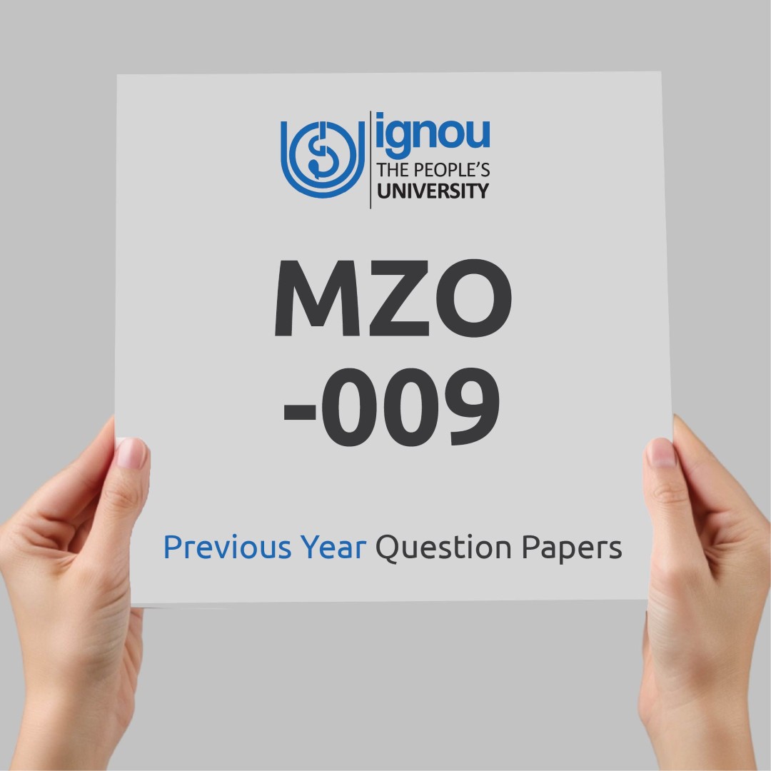 IGNOU MZO-009 Previous Year Exam Question Papers