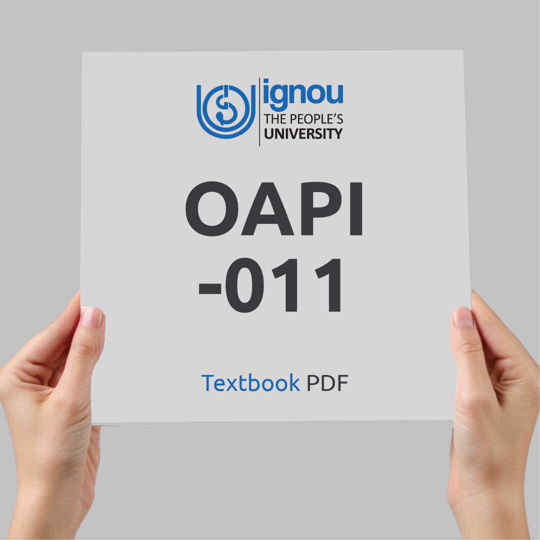 IGNOU OAPI-011 Study Material & Textbook Download
