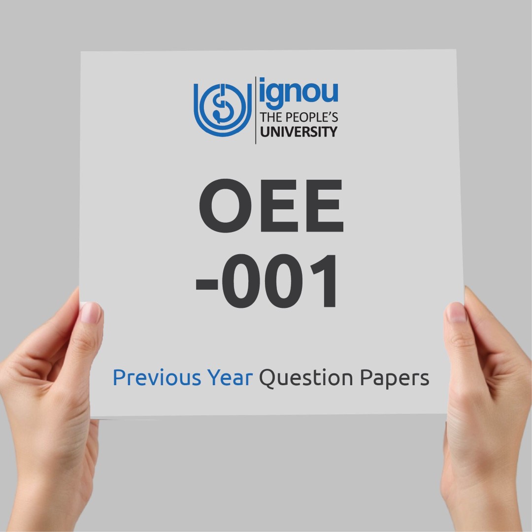 IGNOU OEE-001 Previous Year Exam Question Papers