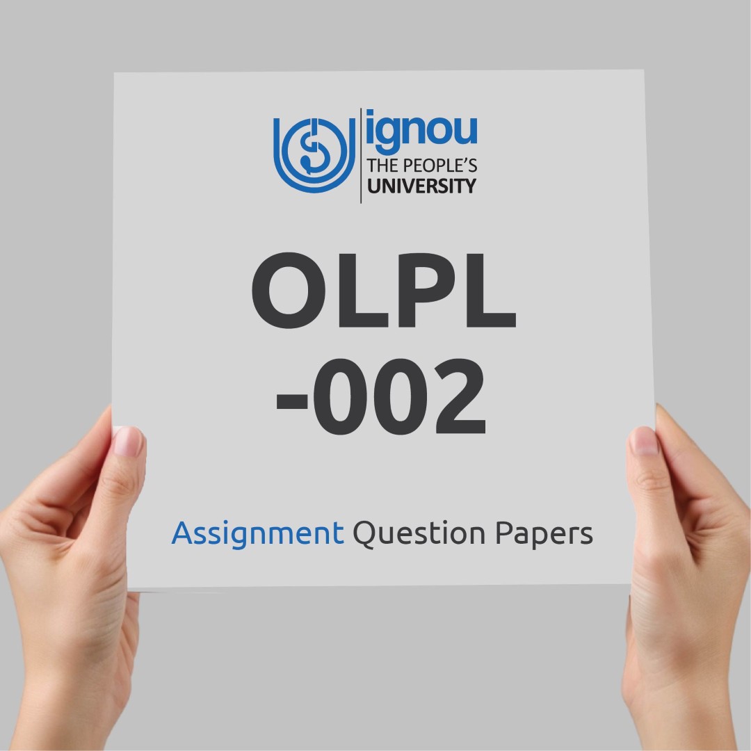 IGNOU OLPL-002 Assignment Question Paper Free Download (2023-24)
