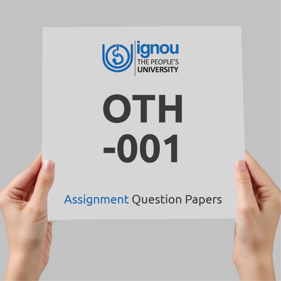 IGNOU OTH-001 Assignment Question Paper Free Download (2023-24)