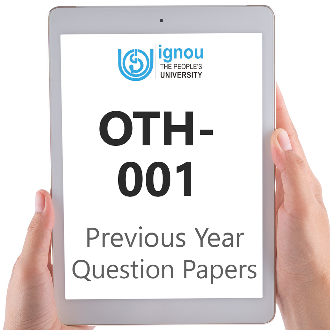 IGNOU OTH-001 Previous Year Exam Question Papers