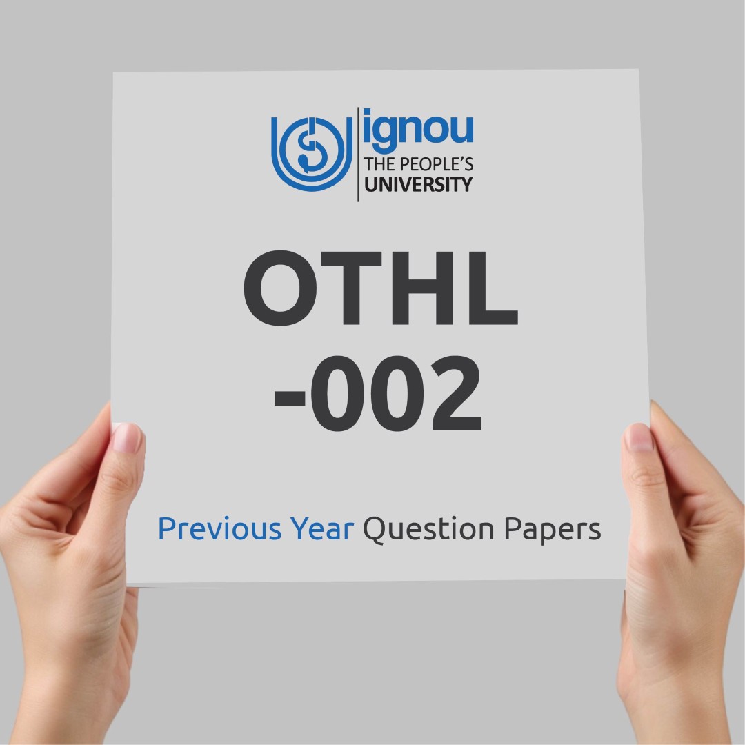 IGNOU OTHL-002 Previous Year Exam Question Papers