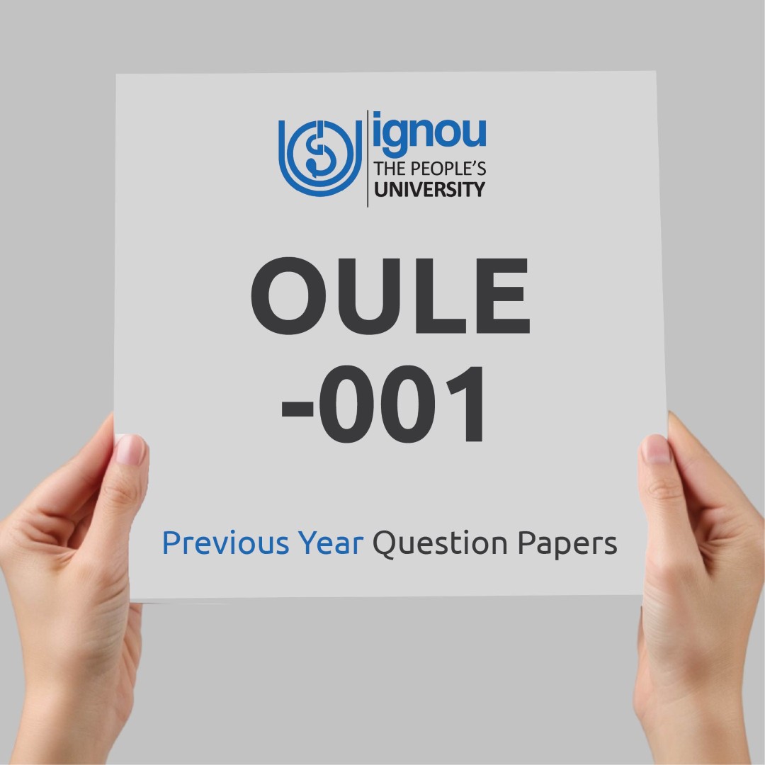 IGNOU OULE-001 Previous Year Exam Question Papers