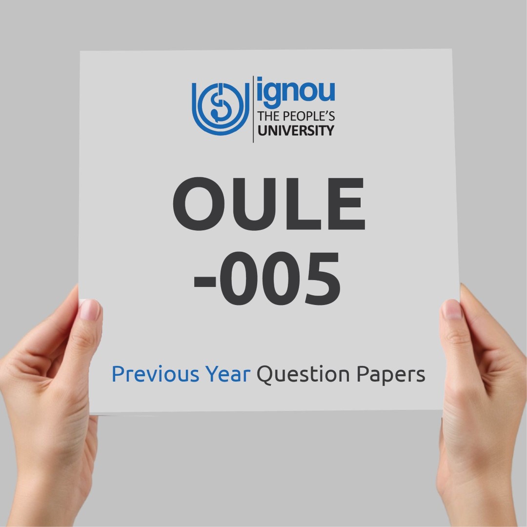 IGNOU OULE-005 Previous Year Exam Question Papers