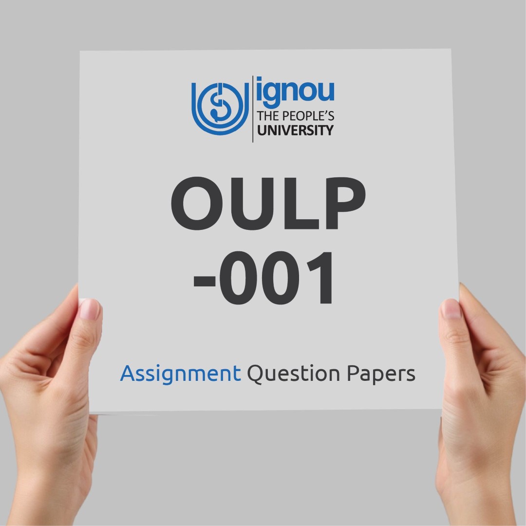 IGNOU OULP-001 Assignment Question Paper Free Download (2023-24)