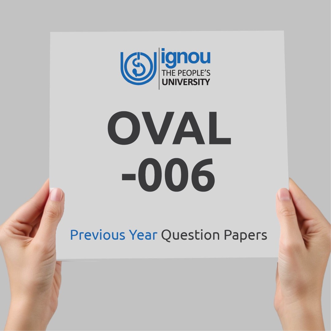 IGNOU OVAL-006 Previous Year Exam Question Papers