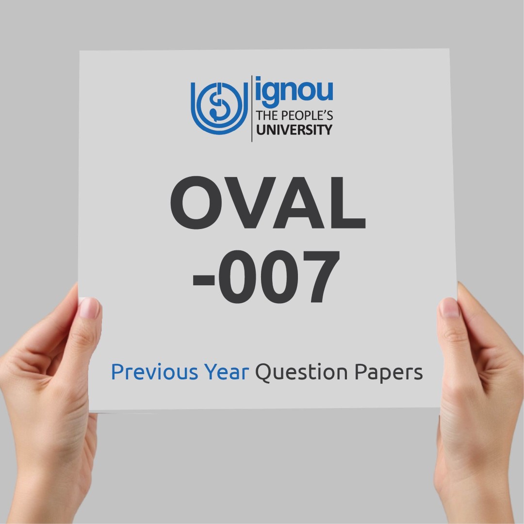 IGNOU OVAL-007 Previous Year Exam Question Papers