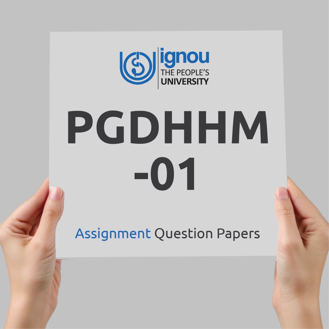 IGNOU PGDHHM-01 Assignment Question Paper Free Download (2023-24)