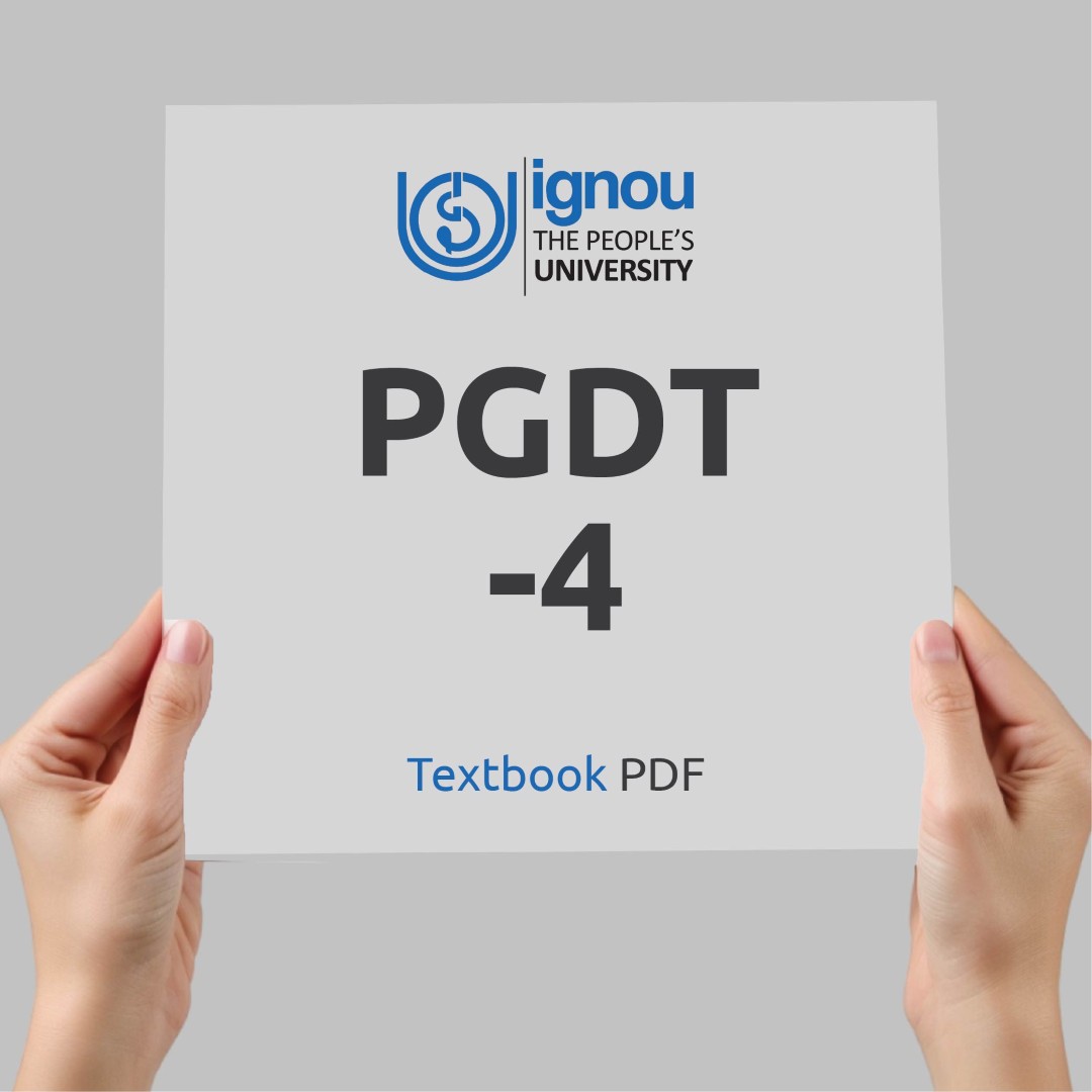 IGNOU PGDT-4 Study Material & Textbook Download