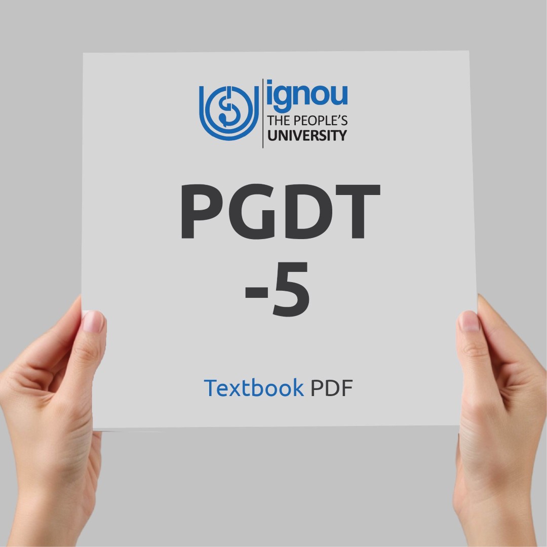 IGNOU PGDT-5 Study Material & Textbook Download