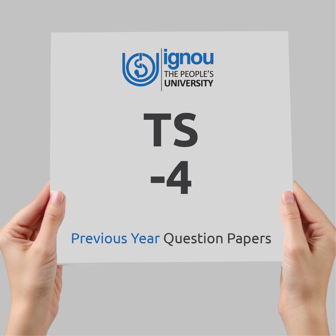 IGNOU TS-4 Previous Year Exam Question Papers